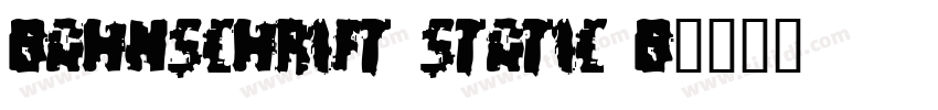 Bahnschrift Static B字体转换